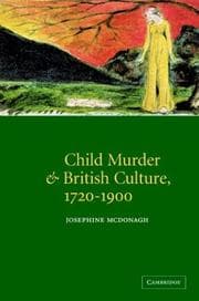 Tapa de Child murder and British culture, 1720-1900
