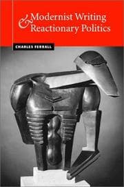 Tapa de Modernist writing and reactionary politics