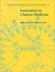 Tapa de Innovation in Chinese Medicine (Needham Research Institute Studies)
