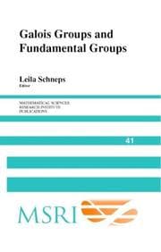 Tapa de Galois Groups and Fundamental Groups (Mathematical Sciences Research Institute Publications)