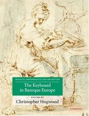 Tapa de The Keyboard in Baroque Europe (Musical Performance and Reception)