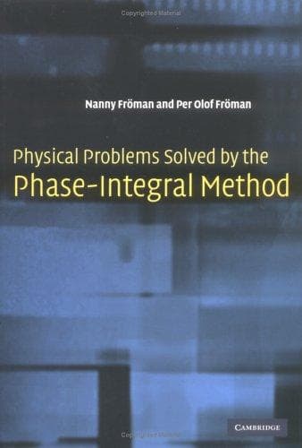 Tapa de Physical problems solved by the phase-integral method