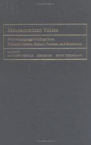 Tapa de MESOAMERICAN VOICES: NATIVE-LANGUAGE WRITINGS FROM COLONIAL MEXICO, OAXACA, YUCATAN,...; ED. BY MATTHEW RESTALL