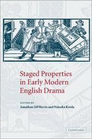 Tapa de Staged properties in early modern English drama