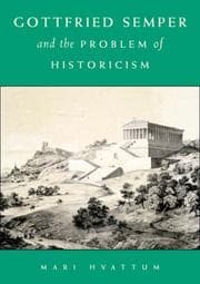 Tapa de Gottfried Semper and the Problem of Historicism