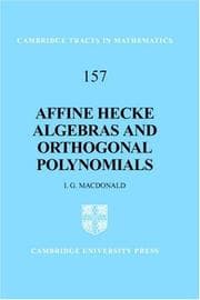 Tapa de Affine Hecke Algebras and Orthogonal Polynomials (Cambridge Tracts in Mathematics)