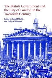 Tapa de The British government and the city of London in the twentieth century