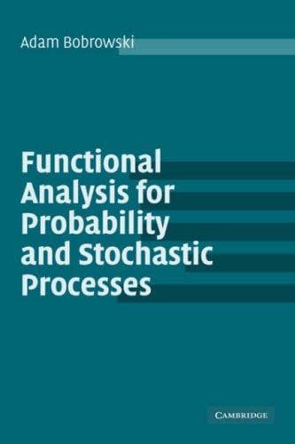Tapa de Functional Analysis for Probability and Stochastic Processes