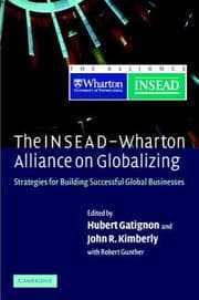 Tapa de The INSEAD-Wharton Alliance on Globalizing