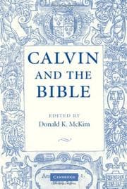 Tapa de CALVIN AND THE BIBLE; ED. BY DONALD K. MCKIM