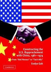 Tapa de Constructing the U.S. Rapprochement with China, 19611974
