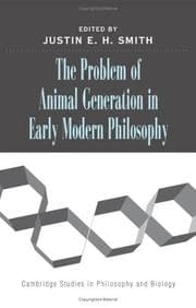 Tapa de The problem of animal generation in early modern philosophy