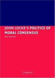 Tapa de John Locke's Politics of Moral Consensus