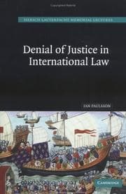 Tapa de Denial of Justice in International Law (Hersch Lauterpacht Memorial Lectures)