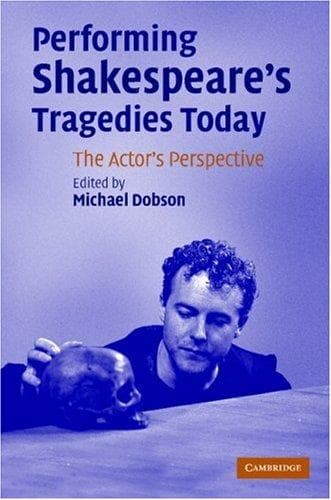 Tapa de Performing Shakespeare's Tragedies Today