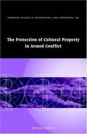 Tapa de The Protection of Cultural Property in Armed Conflict (Cambridge Studies in International and Comparative Law)