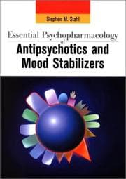 Tapa de Essential Psychopharmacology of Antipsychotics and Mood Stabilizers (Essential Psychopharmacology Series)