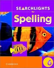 Tapa de Searchlights for Spelling Year 6 Pupil's Book (Searchlights for Spelling)