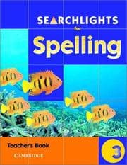 Tapa de Searchlights for Spelling Year 3 Teacher's Book (Searchlights for Spelling)