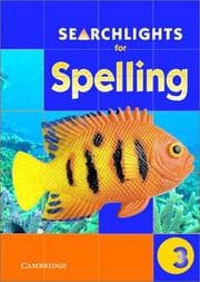 Tapa de Searchlights for Spelling Year 3 Big Book (Searchlights for Spelling)