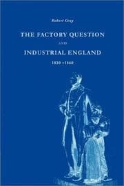 Tapa de The Factory Question and Industrial England, 18301860