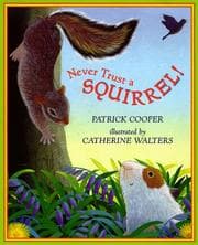 Tapa de Never trust a squirrel