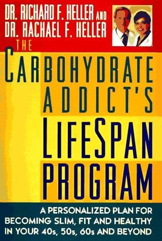 Tapa de The carbohydrate addict's lifespan program