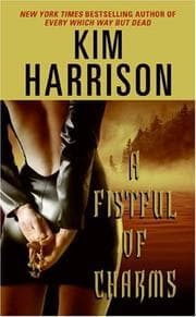 Tapa de A Fistful of Charms (Rachel Morgan, Book 4)