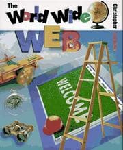 Tapa de The World Wide Web (First Books - the Internet and Computers)