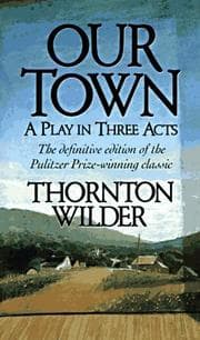 Tapa de Our town, a play in three acts