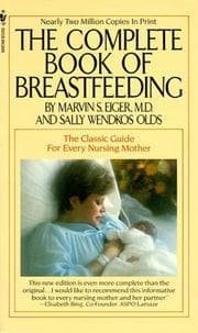 Tapa de Complete Book of Breastfeeding, The