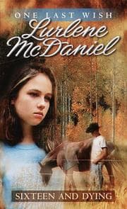 Tapa de Sixteen and Dying (One Last Wish)