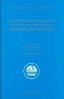 Tapa de Current maritime issues and the international maritime organization