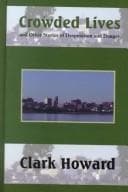 Tapa de Crowded lives and other stories of desperation and danger
