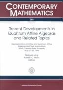 Tapa de Recent developments in quantum affine algebras and related topics