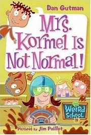 Tapa de Mrs. Kormel Is Not Normal!