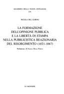 Tapa de La formazione dell'opinione pubblica e la libertà di stampa nella pubblicistica reazionaria del Risorgimento (1831-1847)