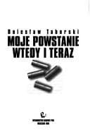 Tapa de Moje powstanie wtedy i teraz