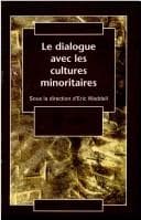 Tapa de Le dialogue avec les cultures minoritaires