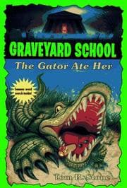Tapa de The Gator Ate Her (GS19) (Graveyard School)