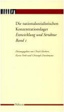 Tapa de Die nationalsozialistischen Konzentrationslager: Entwicklung und Struktur (German Edition)