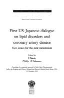 Tapa de First US-Japanese dialogue on lipid disorders and coronary artery disease