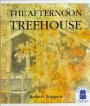 Tapa de The afternoon treehouse