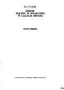 Tapa de Dzieje teatru w Krakowie w latach 1893-1915