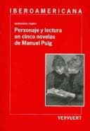 Tapa de Personaje y lectura en cinco novelas de Manuel Puig