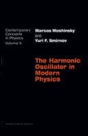 Tapa de The harmonic oscillator in modern physics