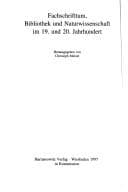 Tapa de Fachschrifttum, Bibliothek und Naturwissenschaft im 19. und 20. Jahrhundert (Wolfenbütteler Schriften zur Geschichte des Buchwesens) (German Edition)