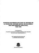 Tapa de Fuentes documentales para el estudio de la crisis del sistema social en Colombia