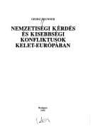 Tapa de Nemzetiségi kérdés és kisebbségi konfliktusok Kelet-Európában
