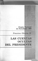 Tapa de Las cuentas ocultas del presidente